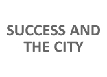 SUCCESS AND THE CITY